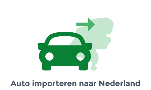 Auto importeren naar Nederland 